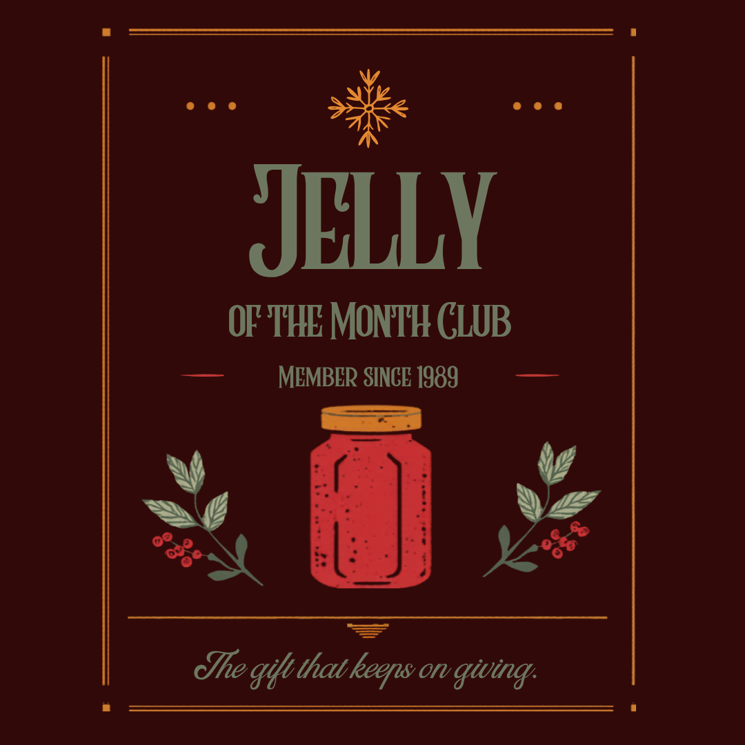 Holiday 2026 Box: Jelly of the Month Club
